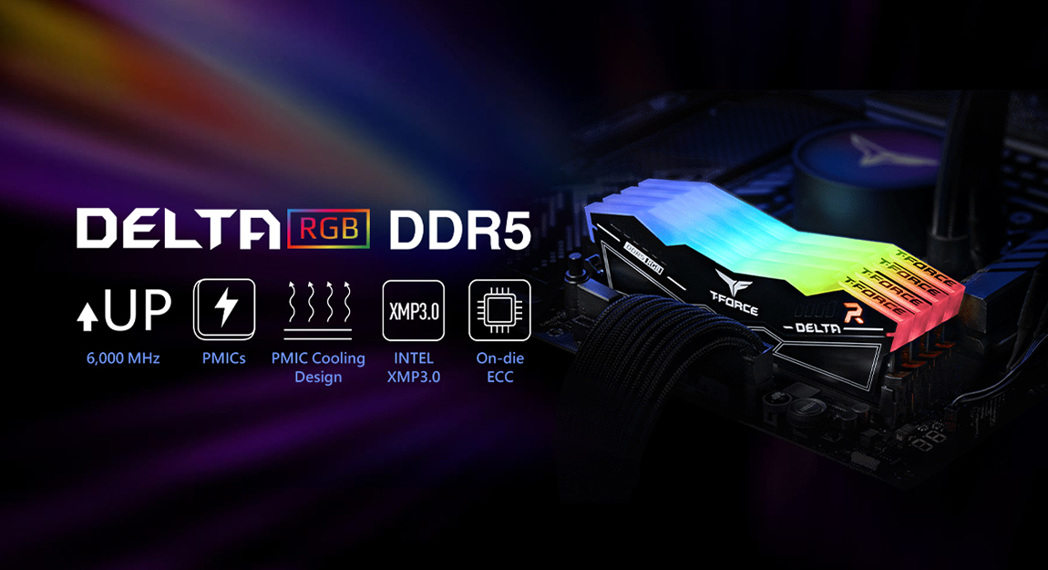 DDR5 Era with Exceptional Speed – T-FORCE DELTA RGB DDR5